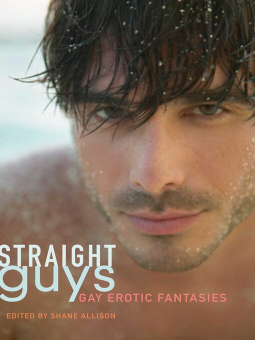 Title details for Straight Guys by Shane Allison - Wait list